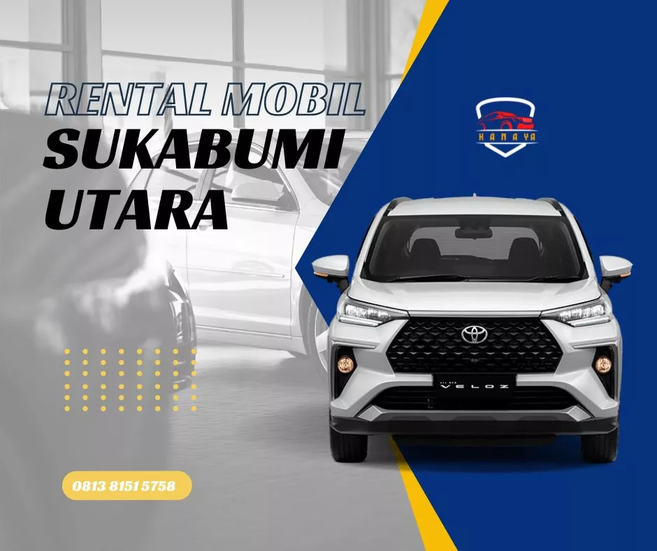 Rental Mobil Sukabumi Utara