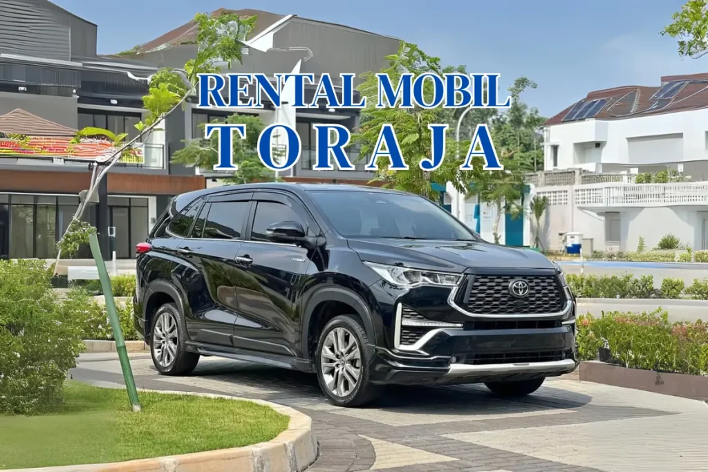 Rental Mobil Tana Toraja